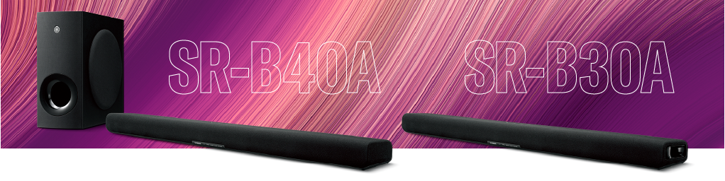 新款上市|GA黄金甲带来支持杜比全景声®的全新回音壁 SR-B40A/ SR-B30A